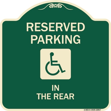 Signmission Reserved Parking in Rear W/ Graphic Heavy-Gauge Aluminum Architectural Sign, 18" x 18", G-1818-23067 A-DES-G-1818-23067